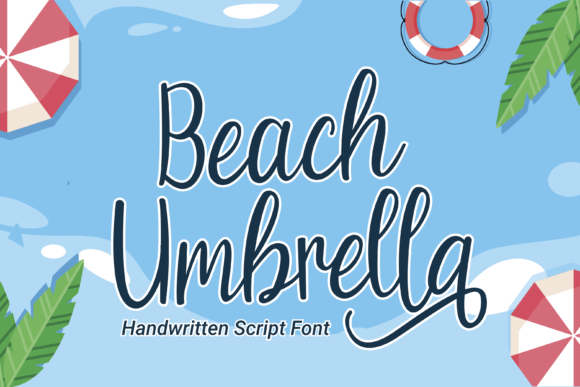 Beach Umbrella: A Modern Handwritten Font for Campaigns