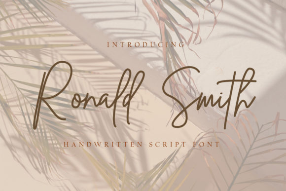 Ronald Smith: The Elegant Script Font for Your Brand